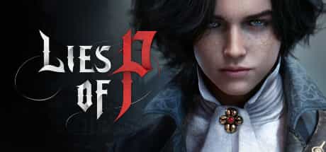 【PC游戏】匹诺曹的谎言 v1.10 全DLC 含最新序言DLC 送修改器（Lies of P）免安装中文版